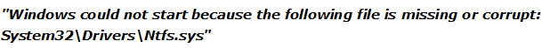 NTFS.SYS Missing or Corrupt