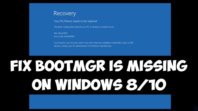 bootmgr is missing windows 8.1