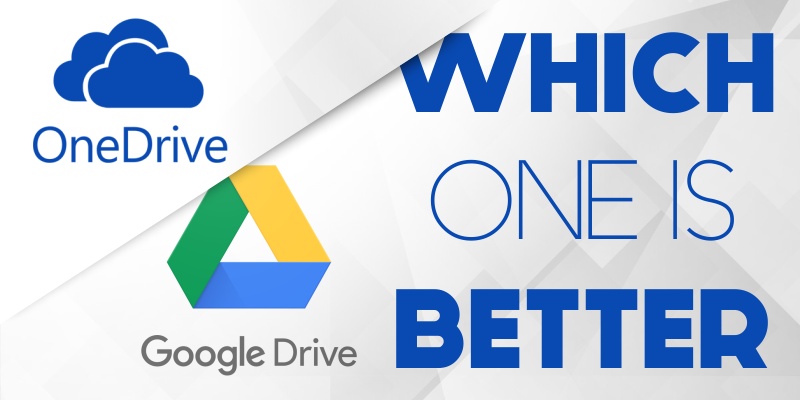 Google Drive Vs OneDrive