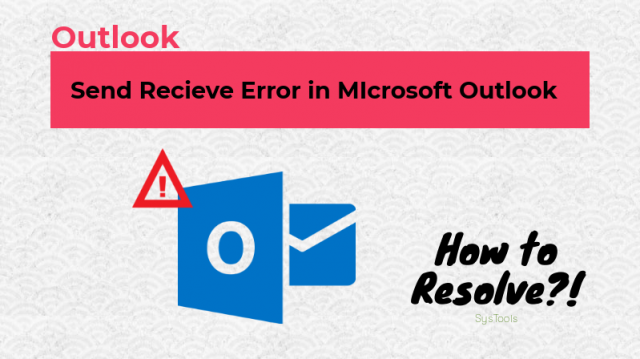 how to fix microsoft outlook 2010 send receive error