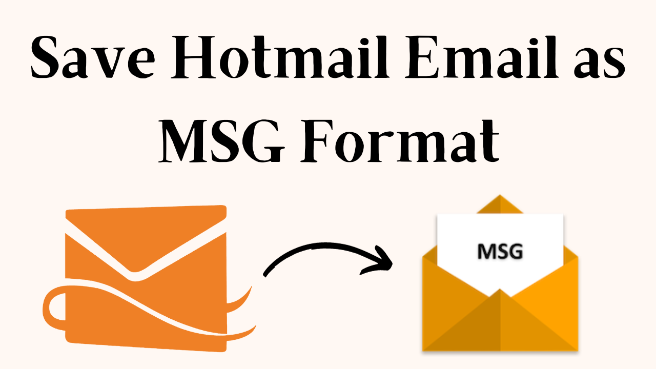 Save Hotmail Email as MSG