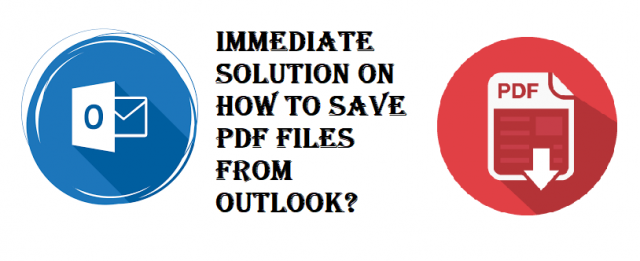 save-pdf-files-from-outlook-just-like-professionals-do