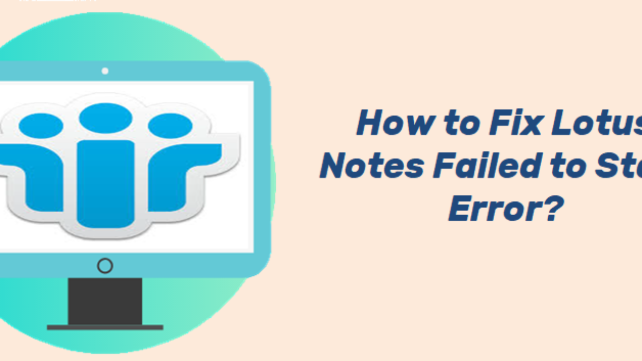 ibm notes failed to start successfully
