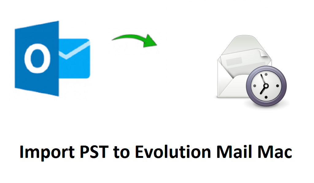 Import PST to Evolution Mail Mac