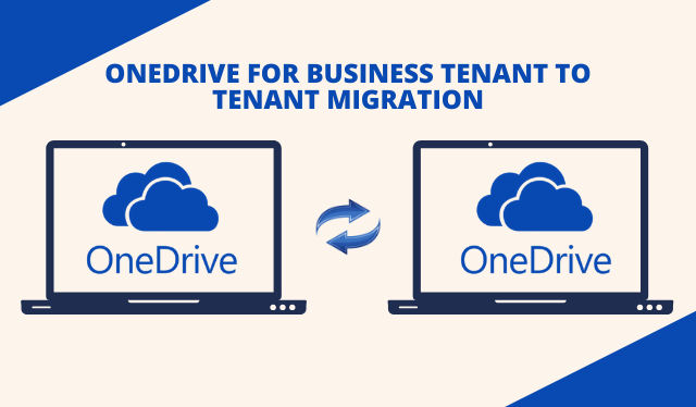 OneDrive for business tenant to tenant migration