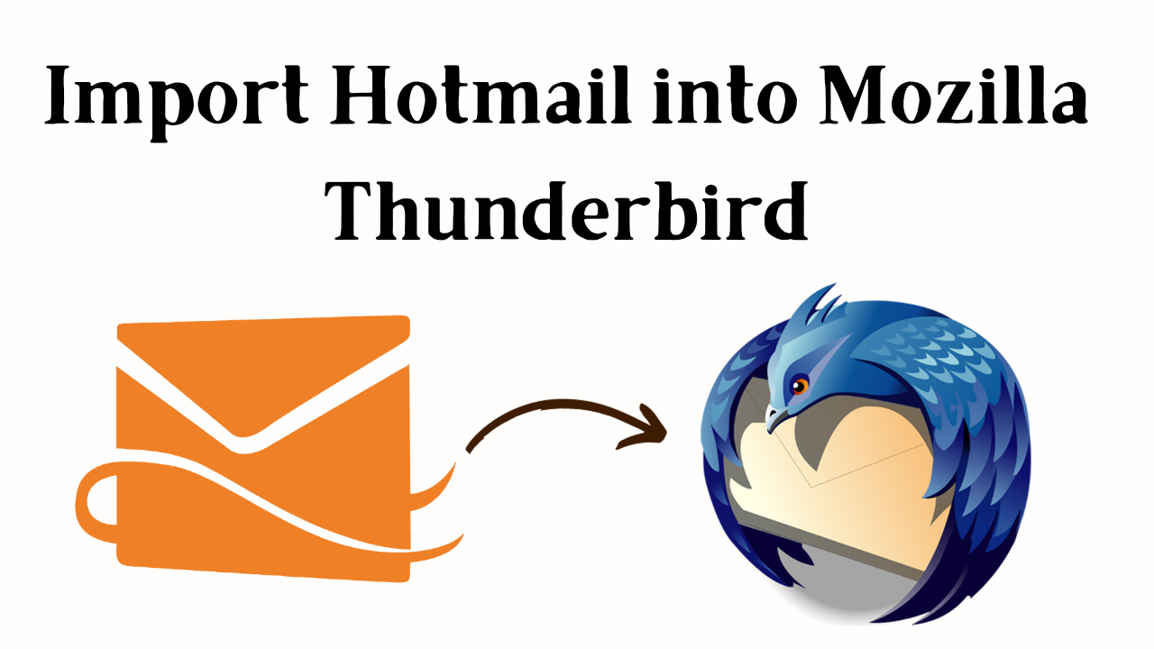 Import Hotmail into Thunderbird