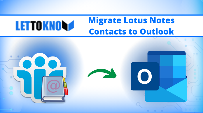 Migrate Lotus Notes Contacts to Outlook