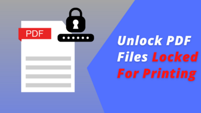 Unlock PDF Files Locked For Printing